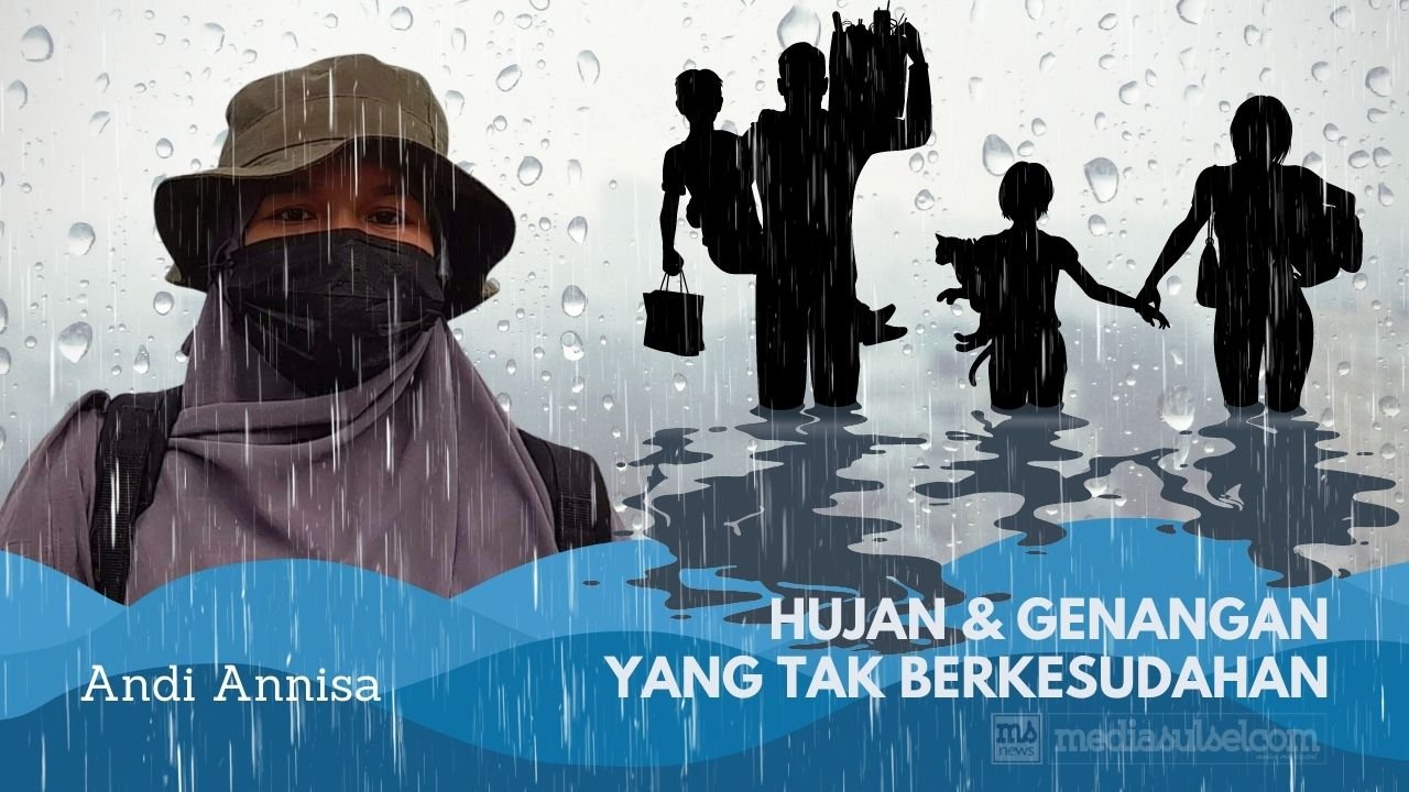 Hujan dan Genangan Yang Tak Berkesudahan