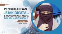 Penghilangan Jejak Digital & Penguasaan Media dalam Kapitalisme