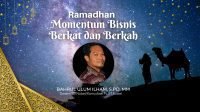 Ramadhan, Momentum Bisnis Berkat dan Berkah