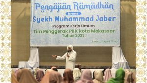Perkuat Imtaq, PKK Makassar Gelar Pengajian Ramadan bersama Syekh Muhammad Jaber