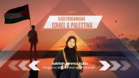 Ilusi Perdamaian Antara Israel dan Palestina