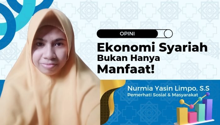 Ekonomi Syariah, Bukan Hanya Manfaat!
