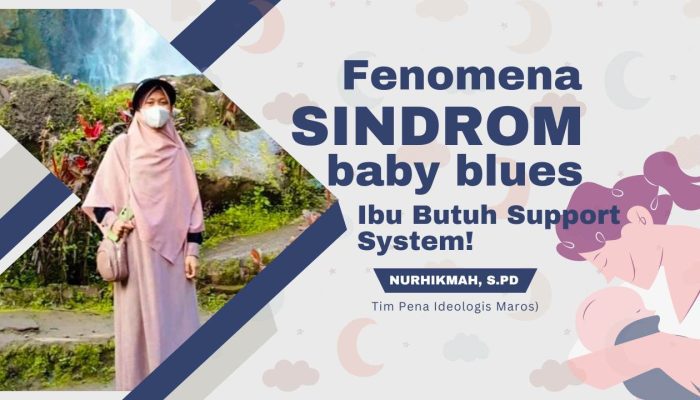 Fenomena Sindrom Baby Blues, Ibu Butuh Support System!