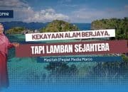 Kekayaan Alam Berjaya, Tapi Lamban Sejahtera