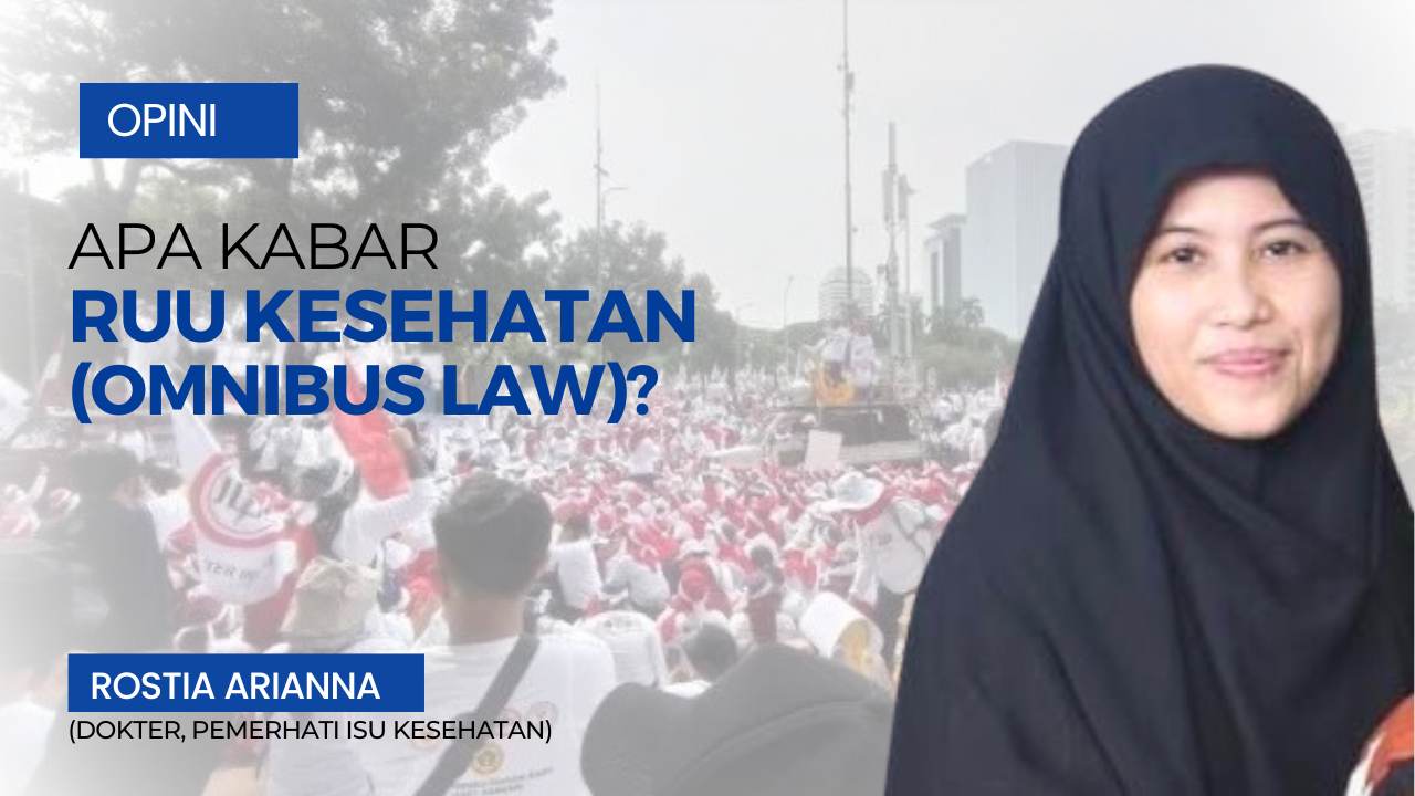 Apa Kabar RUU Kesehatan (Omnibus Law)?