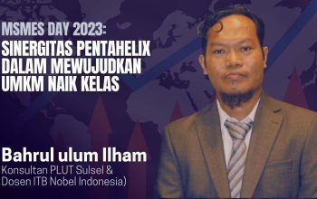 MSMEs Day 2023: Sinergitas Pentahelix Dalam Mewujudkan UMKM Naik Kelas 8 MSMEs Day 2023: Sinergitas Pentahelix Dalam Mewujudkan UMKM Naik Kelas