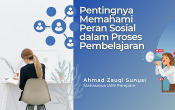 Pentingnya Memahami Peran Sosial dalam Proses Pembelajaran 3 Pentingnya Memahami Peran Sosial dalam Proses Pembelajaran