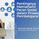 Pentingnya Memahami Peran Sosial dalam Proses Pembelajaran