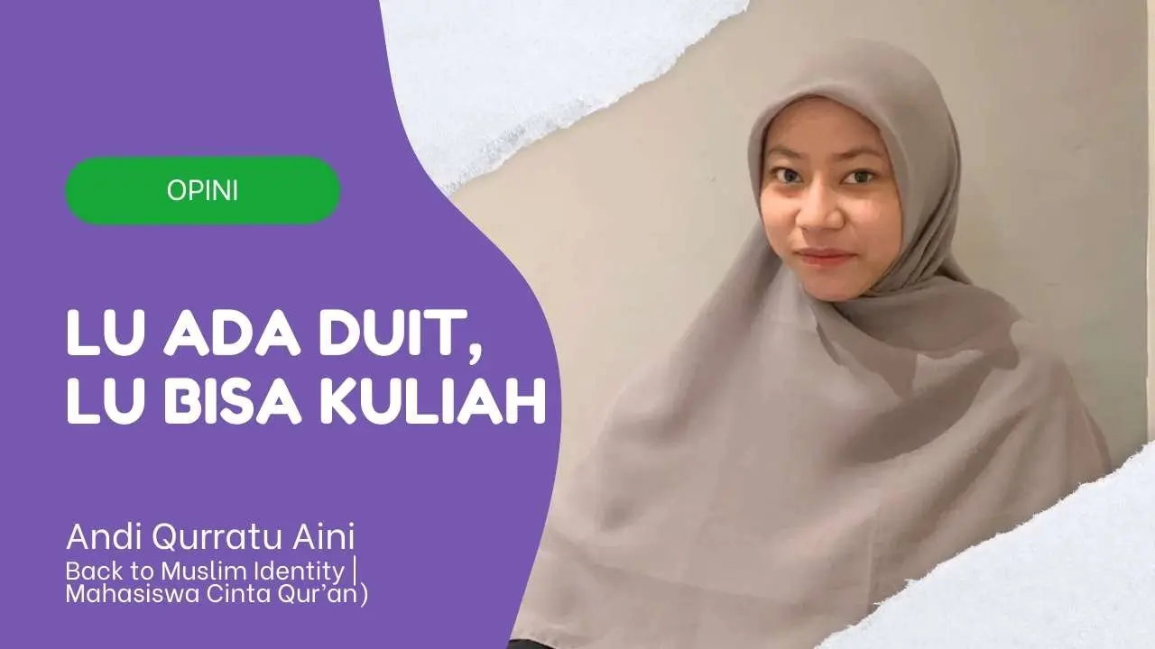 Lu Ada Duit, Lu Bisa Kuliah