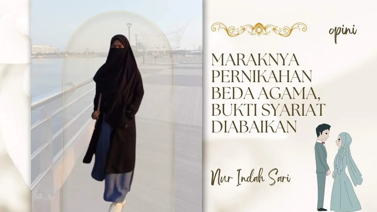 Maraknya Pernikahan Beda Agama, Bukti Syariat Diabaikan