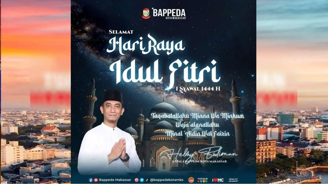 Kepala Bappeda Makassar Ucapkan Selamat Hari Raya Idul Fitri 1 Syawal 1444 H