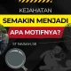 Kejahatan Semakin Menjadi, Apa Motifnya?