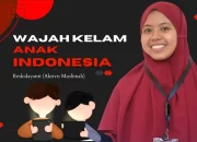 Wajah Kelam Anak Indonesia