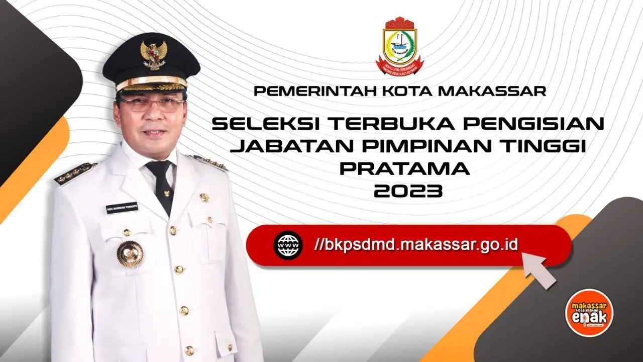 Pemkot Makassar Buka Seleksi 6 Jabatan Pimpinan Tinggi Pratama