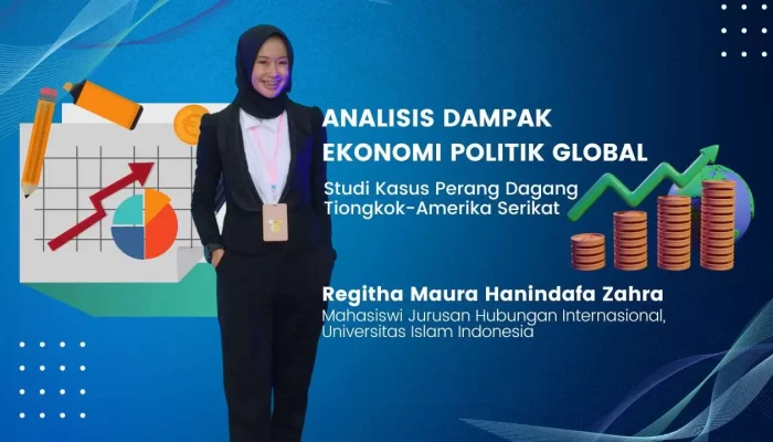 Analisis Dampak Ekonomi Politik Global (Studi Kasus Perang Dagang Tiongkok-AS)