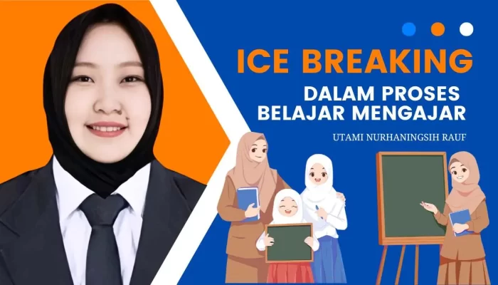 Ice Breaking Dalam Proses Belajar Mengajar