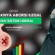 Maraknya Aborsi Ilegal Adalah Buah Sistem liberal