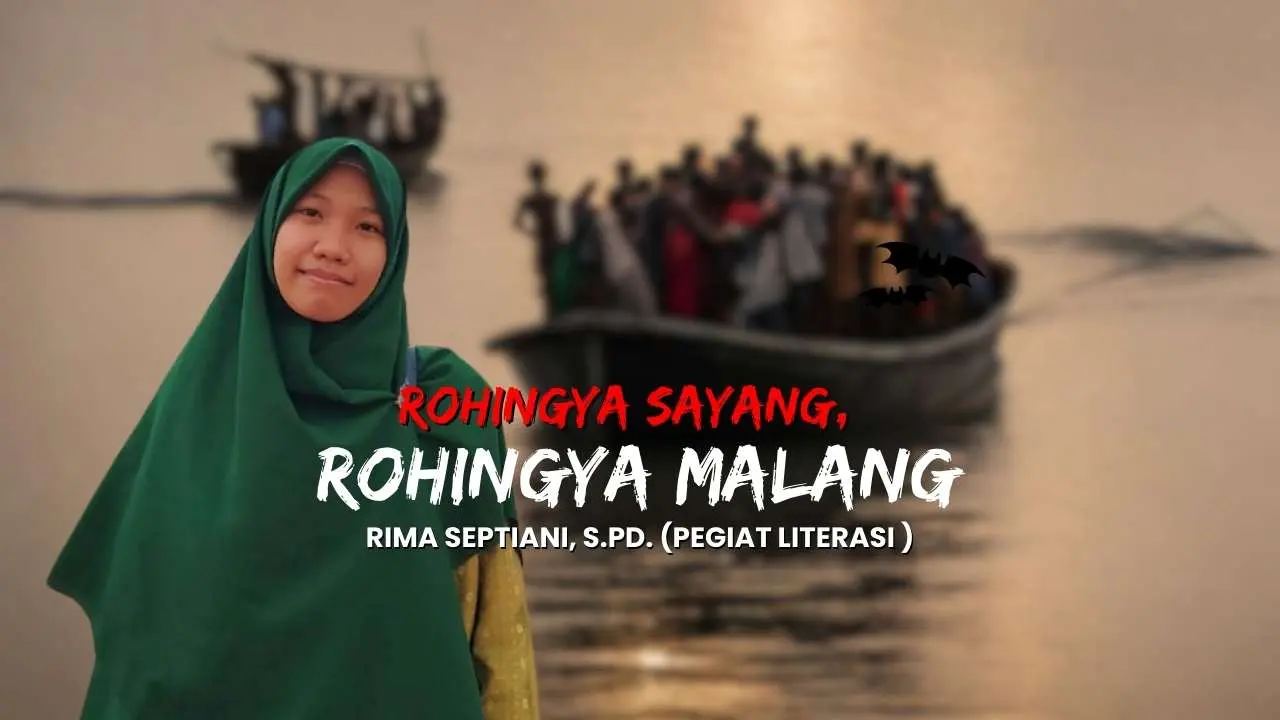 Rohingya Sayang, Rohingya Malang