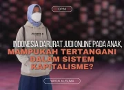 Indonesia Darurat Judi Online pada Anak, Mampukah Tertangani dalam Sistem Kapitalisme?