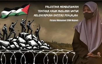 Palestina Membutuhkan Tentara Kaum Muslimin Untuk Melenyapkan Entitas Penjajah
