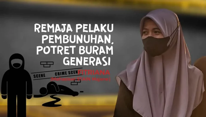Remaja Pelaku Pembunuhan, Potret Buram Generasi
