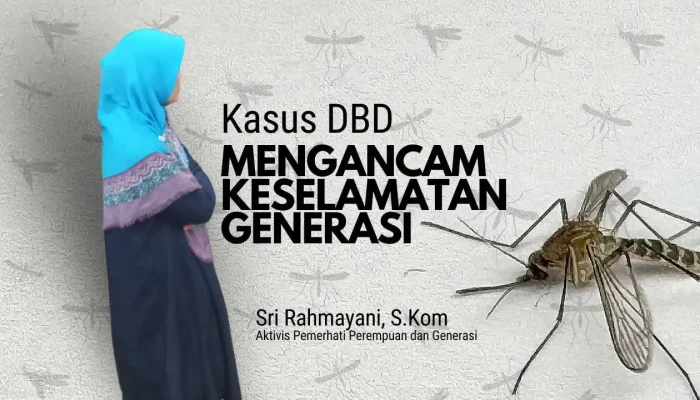 Kasus DBD Mengancam Keselamatan Generasi