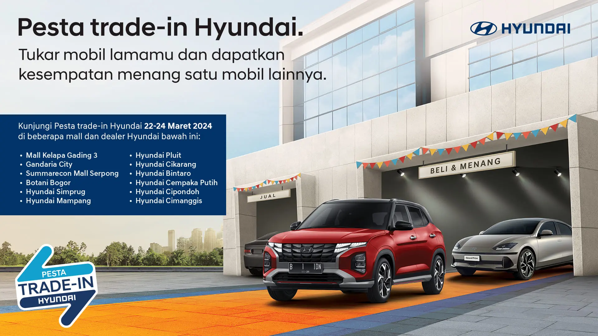 Tukar Tambah Mobil Jadi Lebih Mudah di Pesta Trade-in Hyundai, Cocok buat Mudik Lebaran!