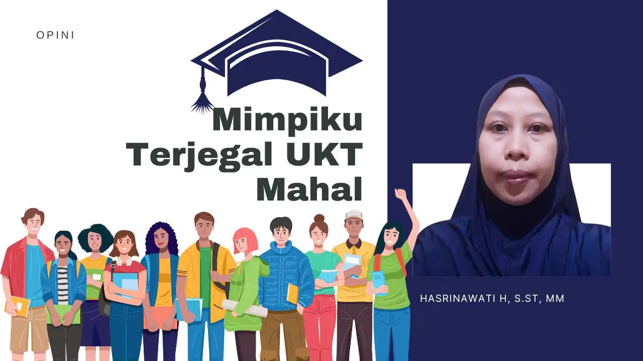 Mimpiku Terjegal UKT Mahal