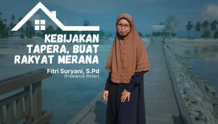 Kebijakan Tapera, Buat Rakyat Merana