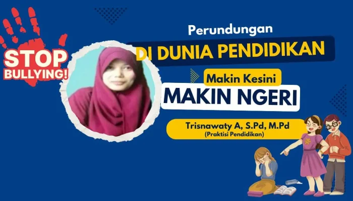 Perundungan di Dunia Pendidikan Makin Kesini, Makin Ngeri