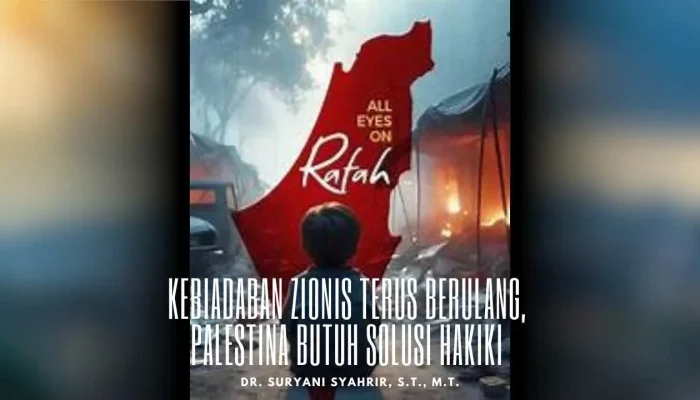 Kebiadaban Zionis Terus Berulang, Palestina Butuh Solusi Hakiki
