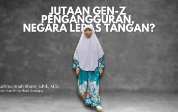 Jutaan Gen-Z Pengangguran, Negara Lepas Tangan? 3 Jutaan Gen-Z Pengangguran, Negara Lepas Tangan?