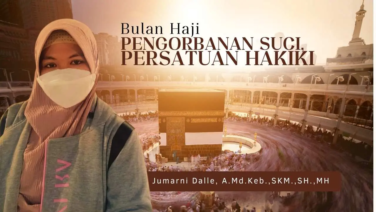 Bulan Haji: Pengorbanan Suci, Persatuan Hakiki