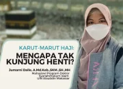 Karut-Marut Haji: Mengapa Tak Kunjung Henti?