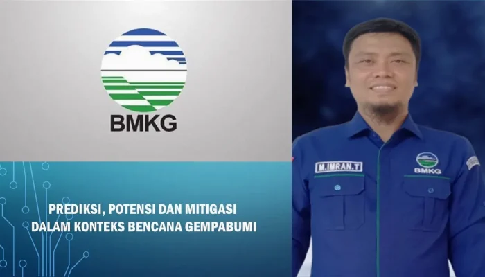 Prediksi, Potensi dan Mitigasi dalam Konteks Bencana Gempabumi