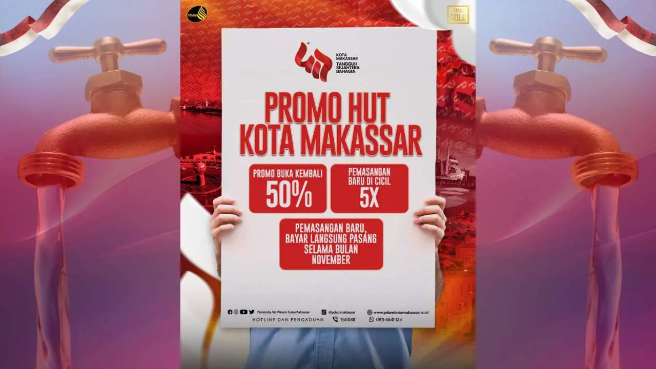 HUT Makassar ke-417, PDAM Berikan Promo untuk Calon & Pelanggan Non-Aktif