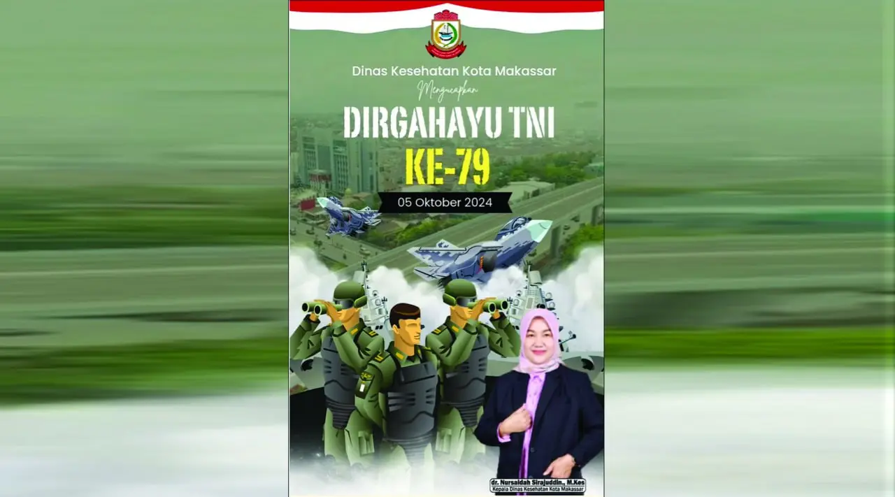 Kepala Dinas Kesehatan Makassar Ucapkan Selamat HUT TNI ke-79