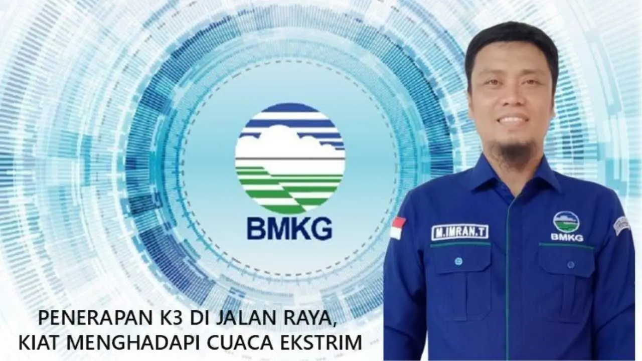 Penerapan K3 di Jalan Raya, Kiat Menghadapi Cuaca Ekstrem