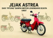 Jejak Astrea: Dari “Pitung” sampai Motor Legendaris Sejuta Umat