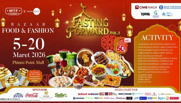 MTF Market Ramadan 2026 di Phinisi Point Makassar, Hadirkan Ratusan Tenant dan Cashback 50 Persen