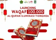 Masjid Istiqlal Luncurkan Wakaf 100 Ribu Al-Qur’an Iluminasi Tionghoa pada Peringatan Nuzulul Qur’an 1447 H