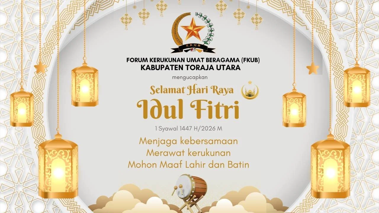 FKUB Toraja Utara Sampaikan Ucapan Idul Fitri, Ajak Warga Jaga Kebersamaan