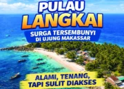 Pulau Langkai, Surga Tersembunyi di Ujung Makassar yang Menantang untuk Dijangkau
