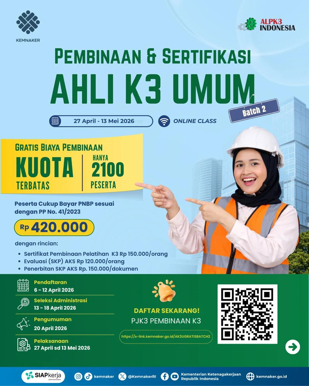 Siap-siap! Kemnaker Buka Lagi Pembinaan K3 Gratis untuk 2.100 Peserta 2 Siap-siap! Kemnaker Buka Lagi Pembinaan K3 Gratis untuk 2.100 Peserta