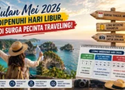 Bulan Mei Dipenuhi Hari Libur, Jadi Surga Pecinta Traveling 11 Bulan Mei Dipenuhi Hari Libur, Jadi Surga Pecinta Traveling