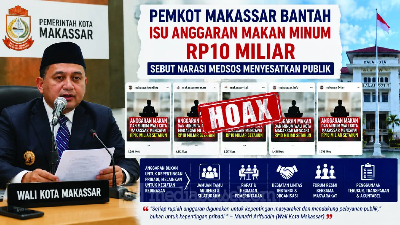 Pemkot Makassar Bantah Isu Anggaran Makan Minum Rp10 Miliar, Sebut Narasi Medsos Menyesatkan Publik