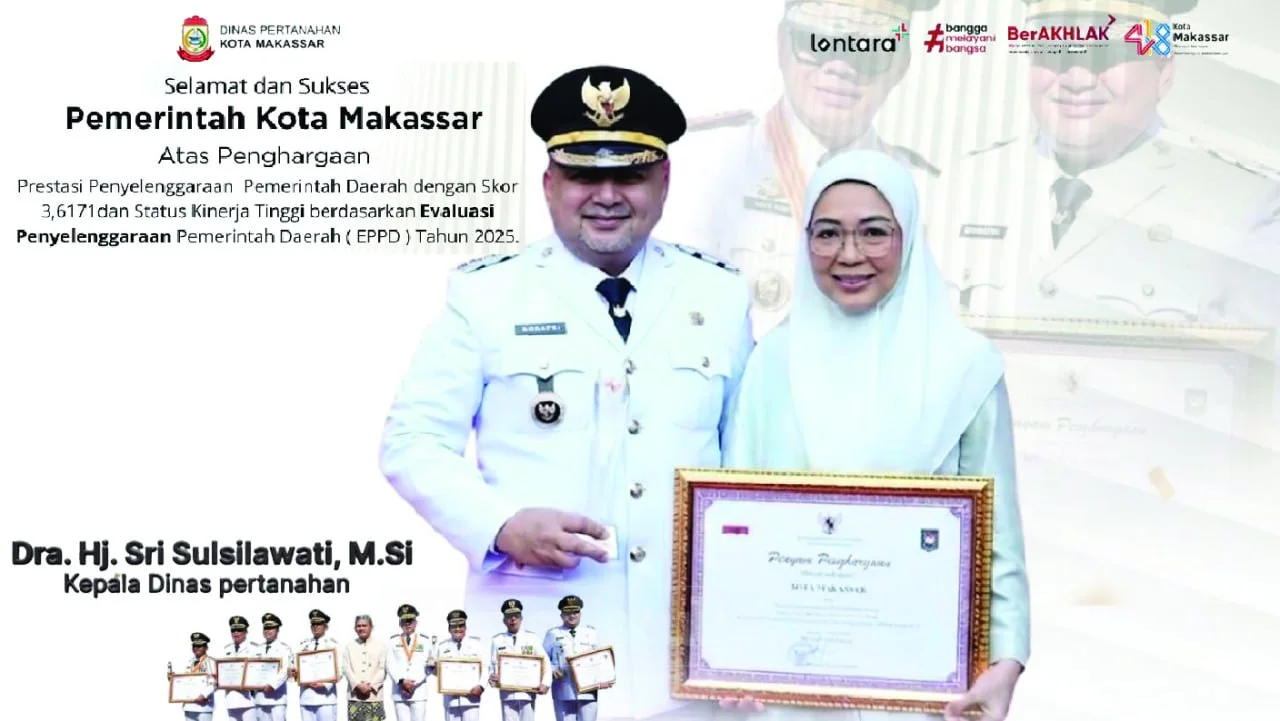 Dinas Pertanahan Makassar Apresiasi Penghargaan EPPD 2025, Jadi Motivasi Tingkatkan Kinerja dan Pelayanan