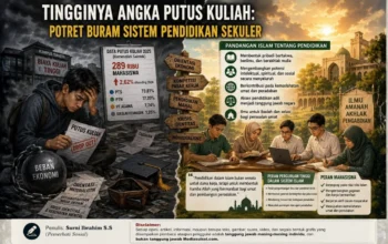 Tingginya Angka Putus Kuliah: Potret Buram Sistem Pendidikan Sekuler 4 Tingginya Angka Putus Kuliah: Potret Buram Sistem Pendidikan Sekuler