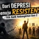 Dari Depresi Menuju Resistensi: Titik Balik Kebangkitan Gen Z