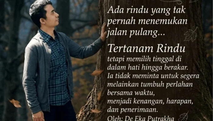 Tertanam Rindu: Sebait Rindu dalam Puisi De Eka Putrakha